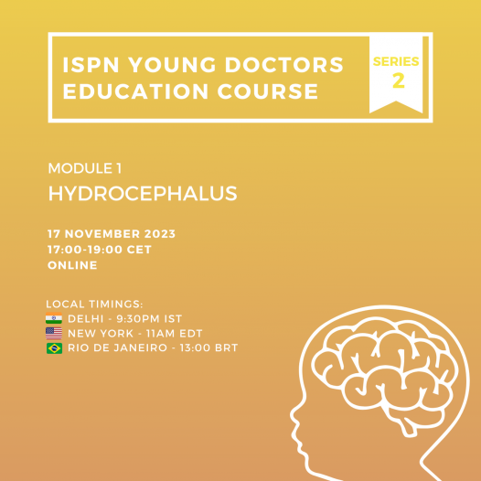 ISPN Young doctors education course – Module 1 – Hydrocephalus